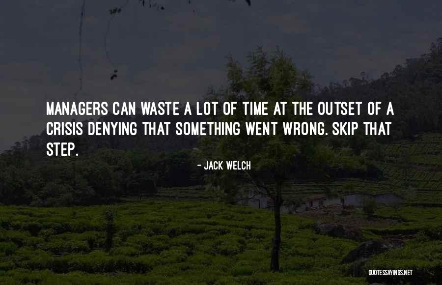 Wrong Steps Quotes By Jack Welch