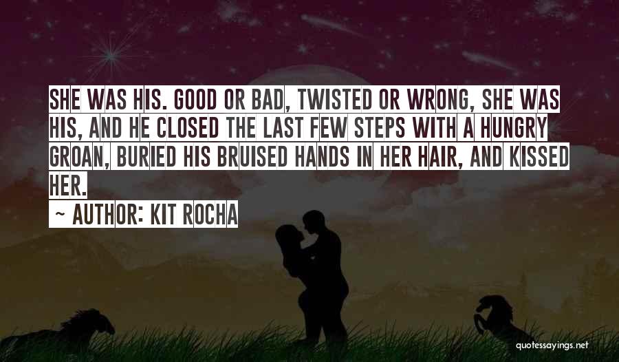 Wrong Steps Quotes By Kit Rocha