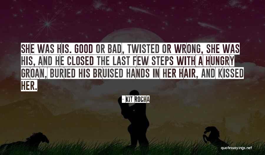Wrong Steps Quotes By Kit Rocha Wrong Steps Quotes By Kit Rocha