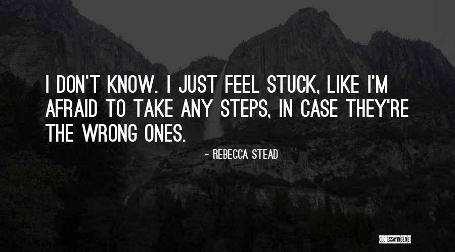 Wrong Steps Quotes By Rebecca Stead Wrong Steps Quotes By Rebecca Stead