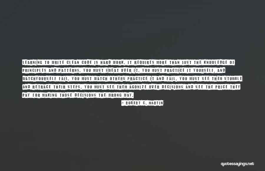 Wrong Steps Quotes By Robert C. Martin Wrong Steps Quotes By Robert C. Martin