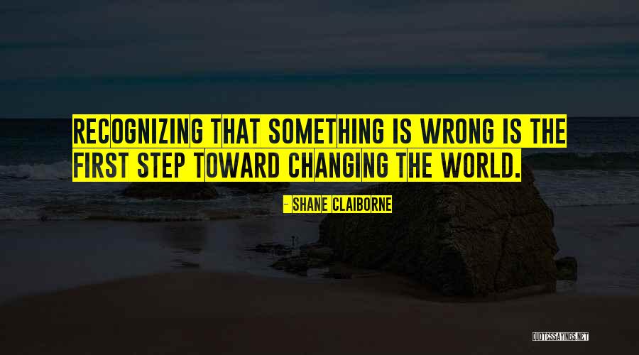 Wrong Steps Quotes By Shane Claiborne