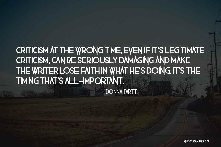 Wrong Timing Quotes By Donna Tartt Wrong Timing Quotes By Donna Tartt