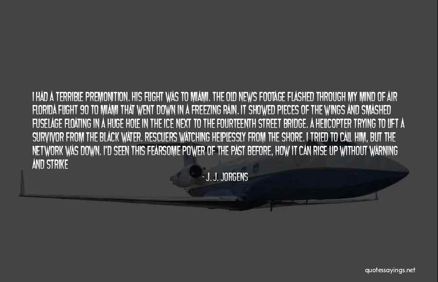Wrong Timing Quotes By J. J. Jorgens Wrong Timing Quotes By J. J. Jorgens