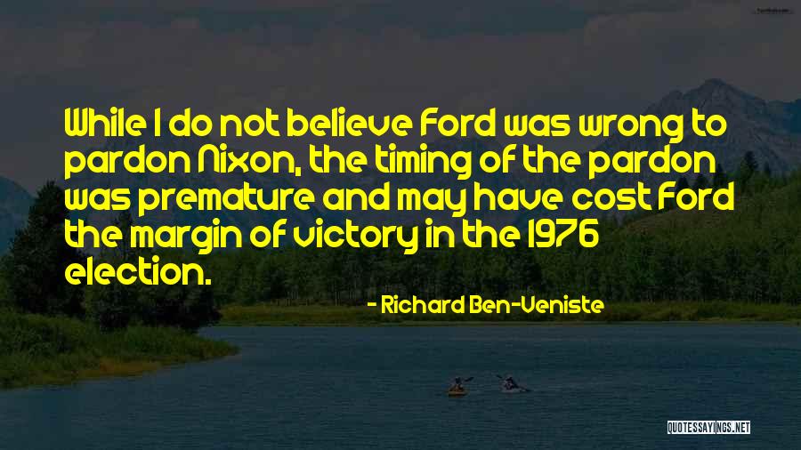 Wrong Timing Quotes By Richard Ben-Veniste Wrong Timing Quotes By Richard Ben-Veniste