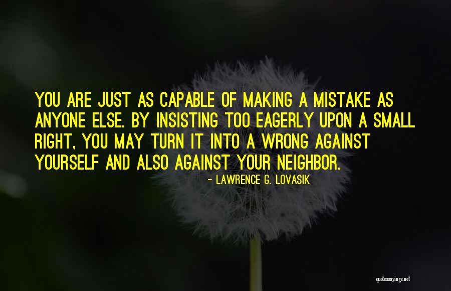 Wrong Turn 4 Quotes By Lawrence G. Lovasik Wrong Turn 4 Quotes By Lawrence G. Lovasik