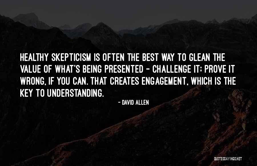 Wrong Understanding Quotes By David Allen