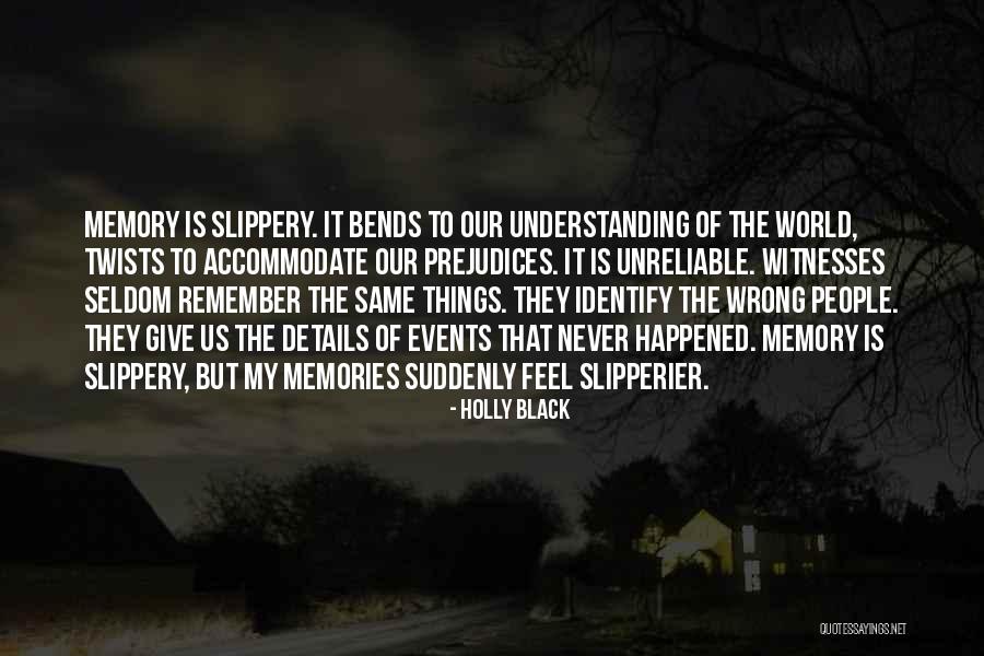 Wrong Understanding Quotes By Holly Black