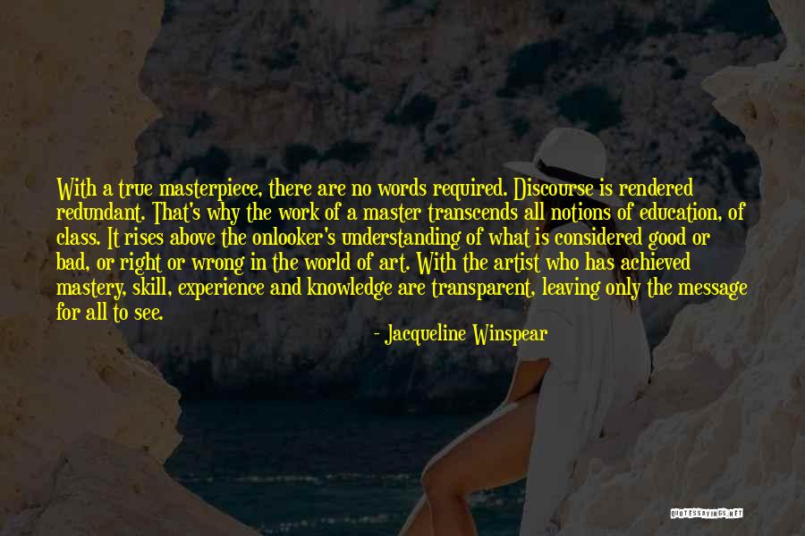 Wrong Understanding Quotes By Jacqueline Winspear