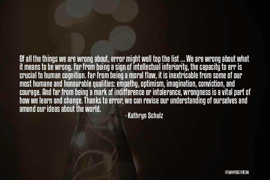 Wrong Understanding Quotes By Kathryn Schulz