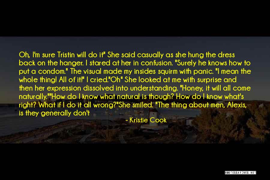 Wrong Understanding Quotes By Kristie Cook