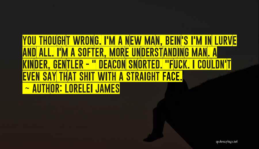 Wrong Understanding Quotes By Lorelei James