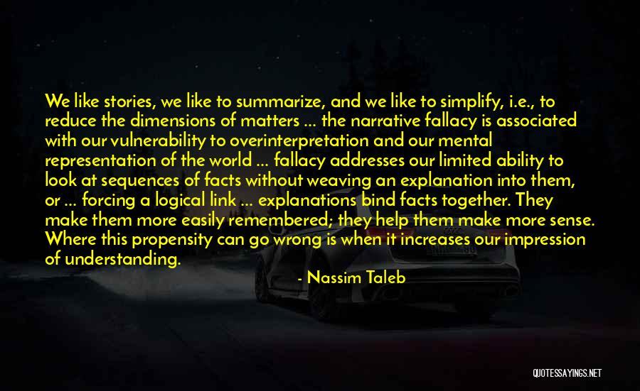 Wrong Understanding Quotes By Nassim Taleb