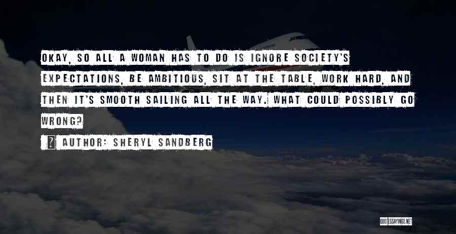 Wrong Way Quotes By Sheryl Sandberg