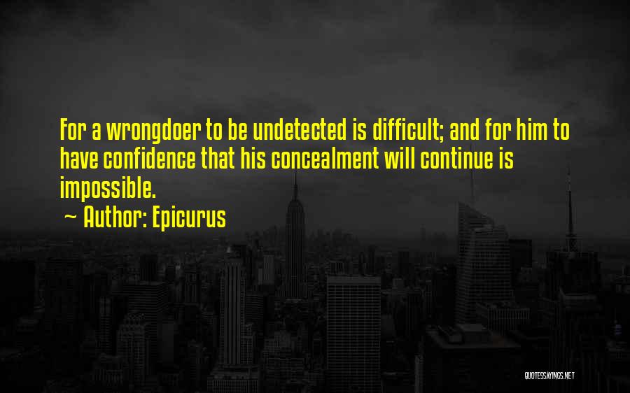 Wrongdoer Quotes By Epicurus