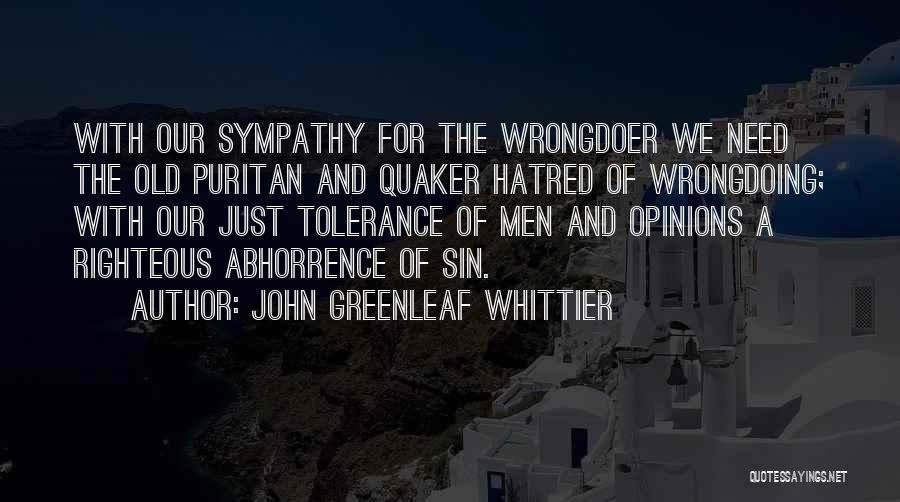 Wrongdoer Quotes By John Greenleaf Whittier