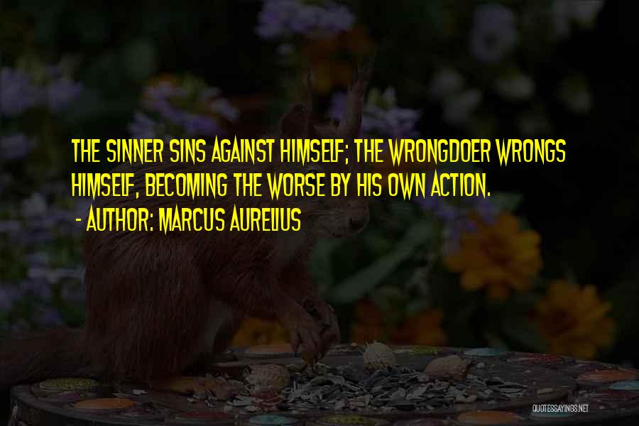 Wrongdoer Quotes By Marcus Aurelius