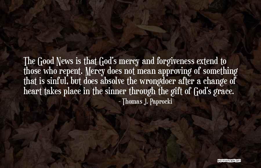 Wrongdoer Quotes By Thomas J. Paprocki