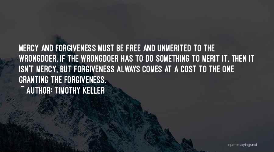 Wrongdoer Quotes By Timothy Keller