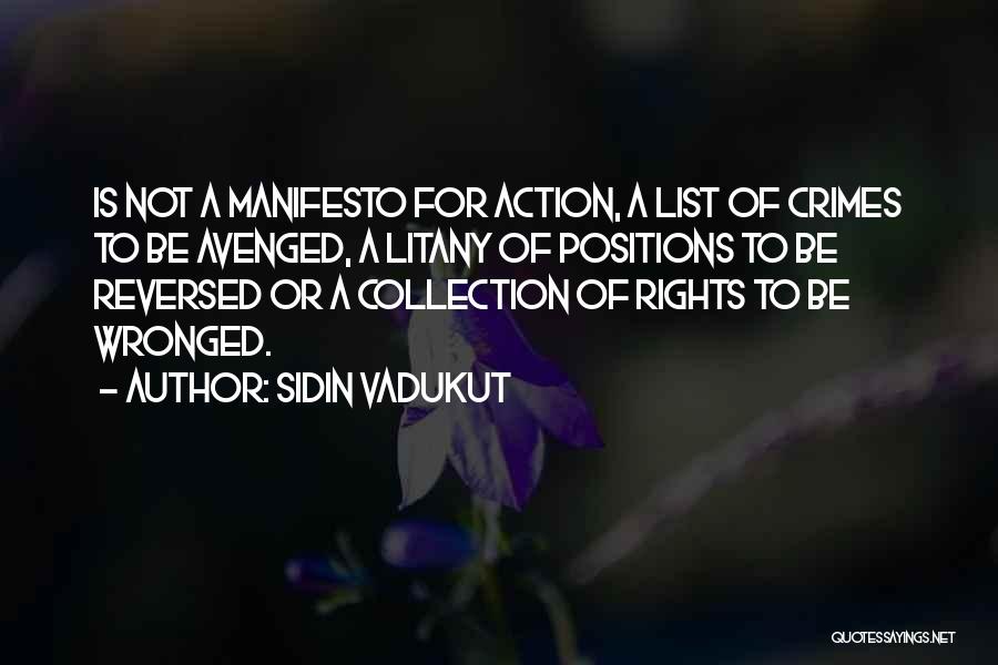 Wronged By Others Quotes By Sidin Vadukut