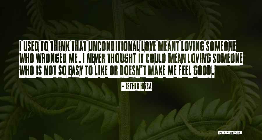 Wronged Love Quotes By Esther Hizsa Wronged Love Quotes By Esther Hizsa