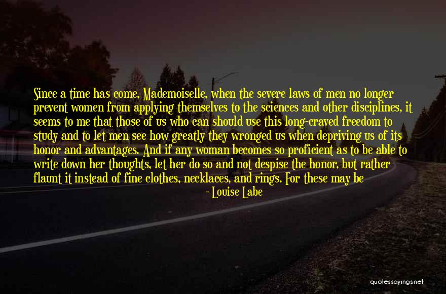 Wronged Woman Quotes By Louise Labe Wronged Woman Quotes By Louise Labe
