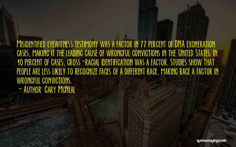 Wrongful Convictions Quotes By Cary McNeal