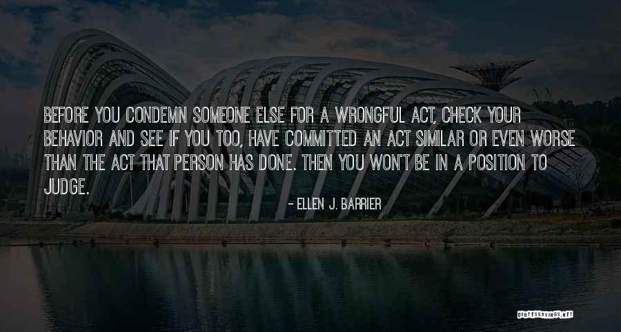 Wrongful Quotes By Ellen J. Barrier Wrongful Quotes By Ellen J. Barrier