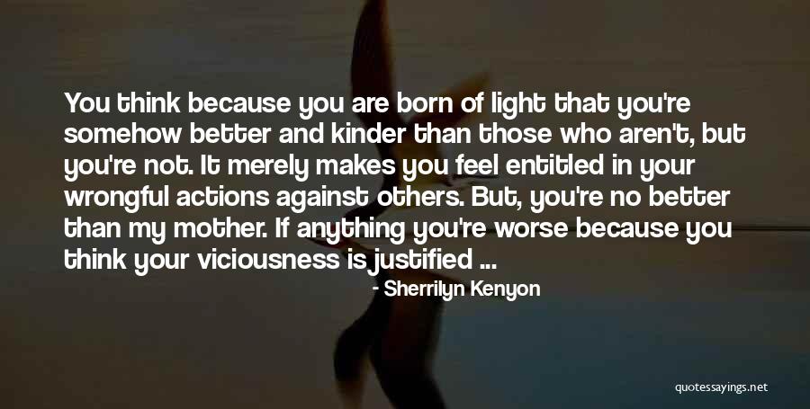 Wrongful Quotes By Sherrilyn Kenyon Wrongful Quotes By Sherrilyn Kenyon