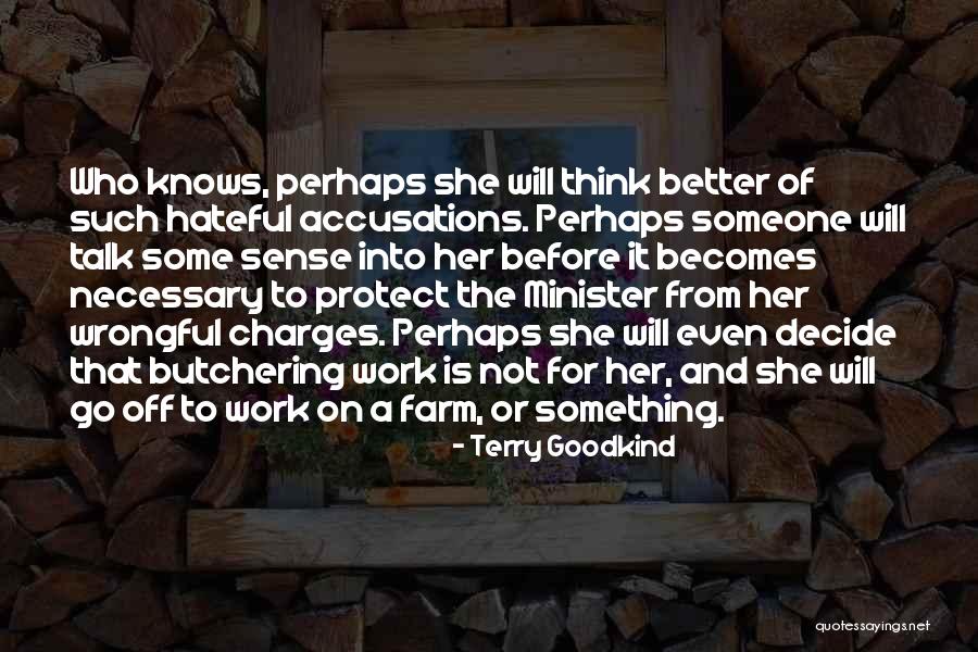 Wrongful Quotes By Terry Goodkind Wrongful Quotes By Terry Goodkind