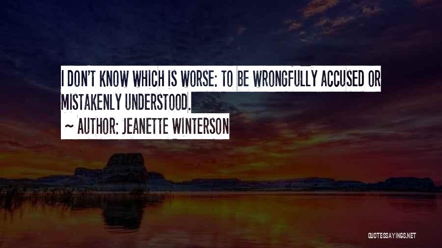 Wrongfully Accused Quotes By Jeanette Winterson