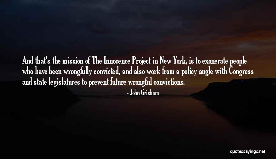 Wrongfully Convicted Quotes By John Grisham