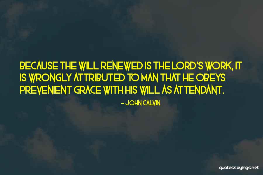 Wrongly Attributed Quotes By John Calvin Wrongly Attributed Quotes By John Calvin