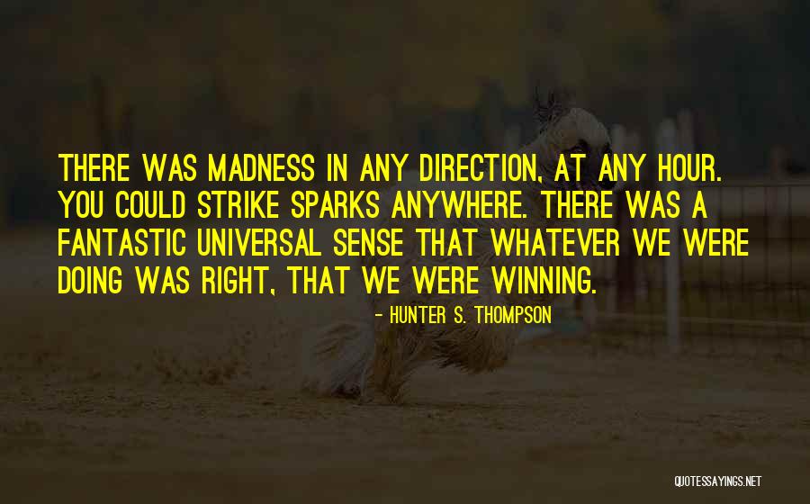 Wrongs Of The Fathers Quotes By Hunter S. Thompson Wrongs Of The Fathers Quotes By Hunter S. Thompson