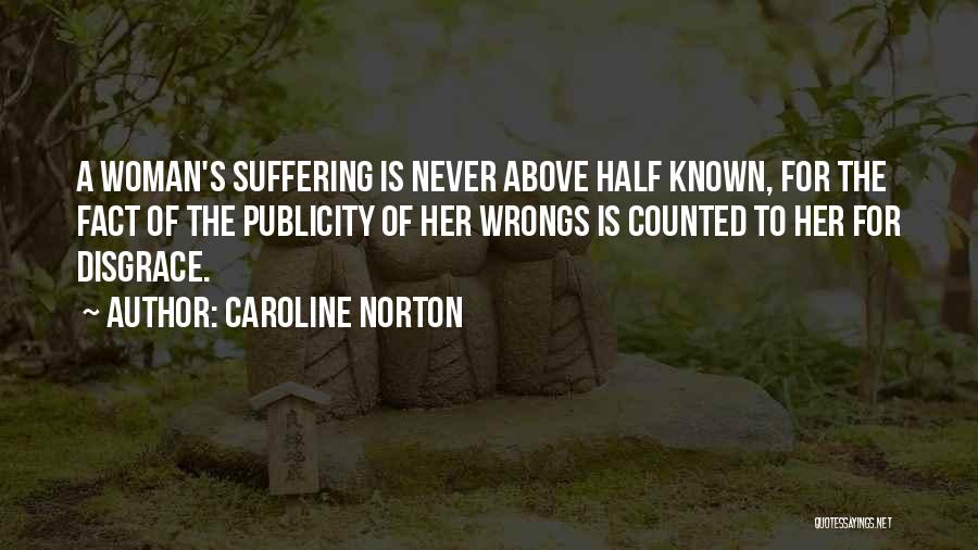 Wrongs Quotes By Caroline Norton
