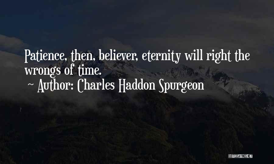 Wrongs Quotes By Charles Haddon Spurgeon