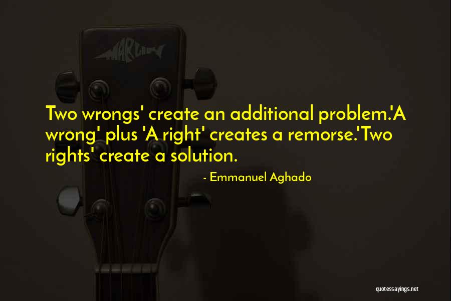 Wrongs Quotes By Emmanuel Aghado