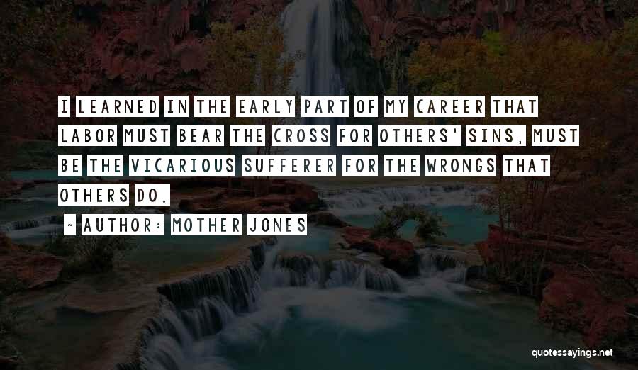 Wrongs Quotes By Mother Jones
