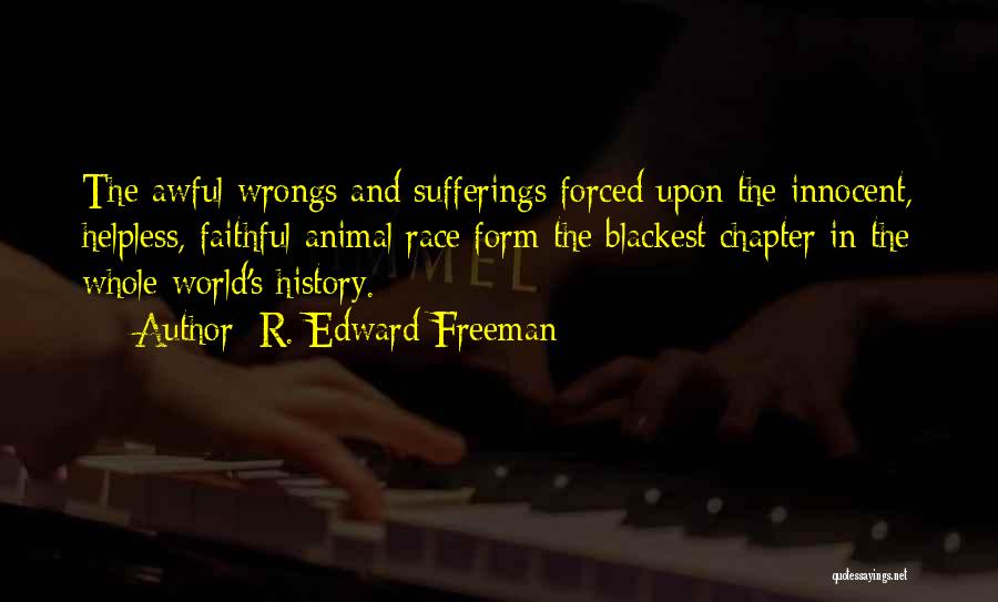 Wrongs Quotes By R. Edward Freeman