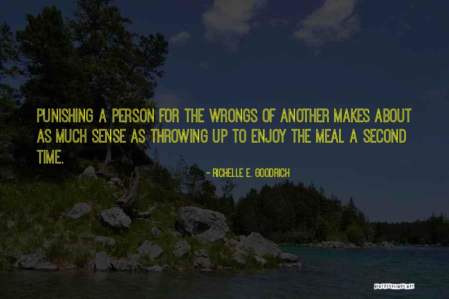 Wrongs Quotes By Richelle E. Goodrich