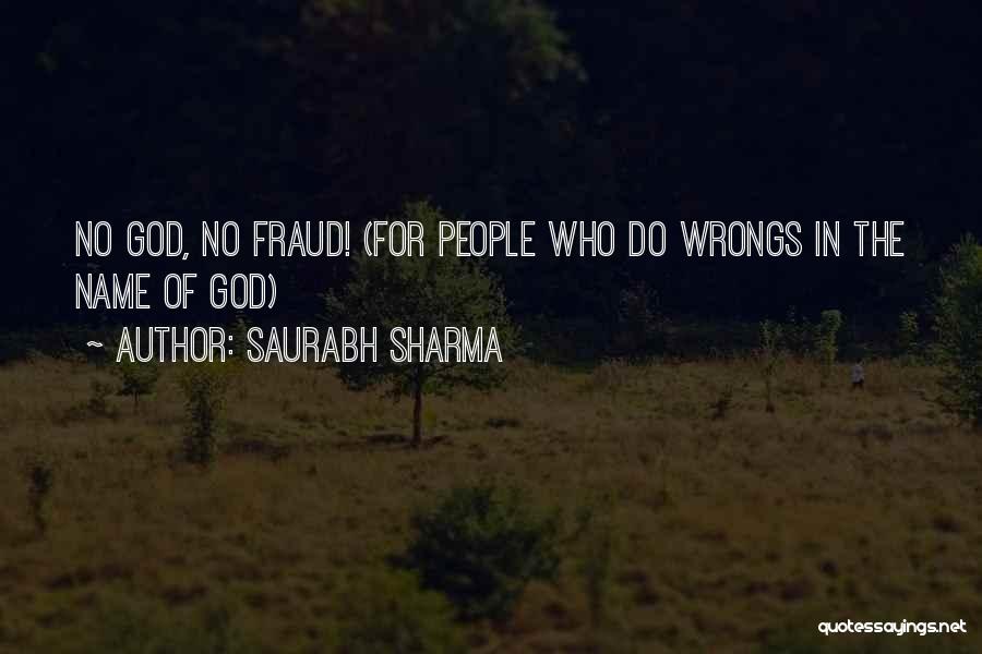 Wrongs Quotes By Saurabh Sharma