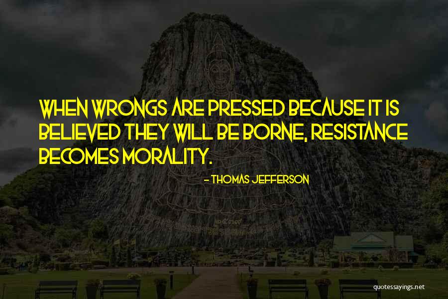 Wrongs Quotes By Thomas Jefferson