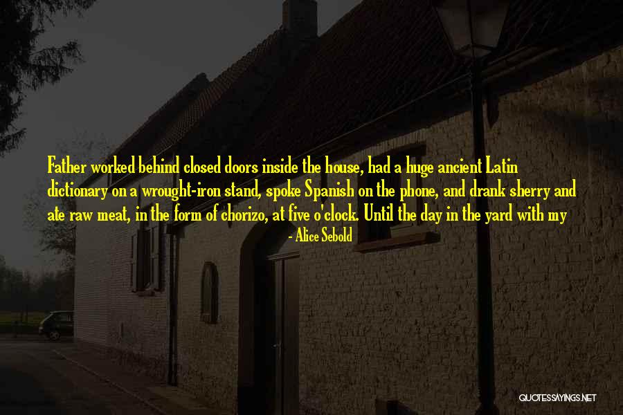 Wrought Iron Quotes By Alice Sebold