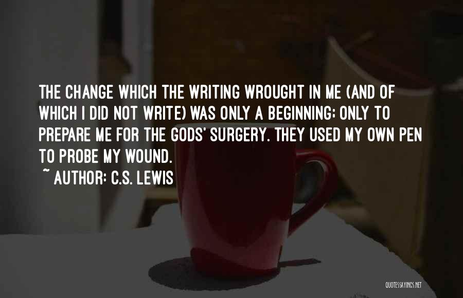 Wrought Quotes By C.S. Lewis