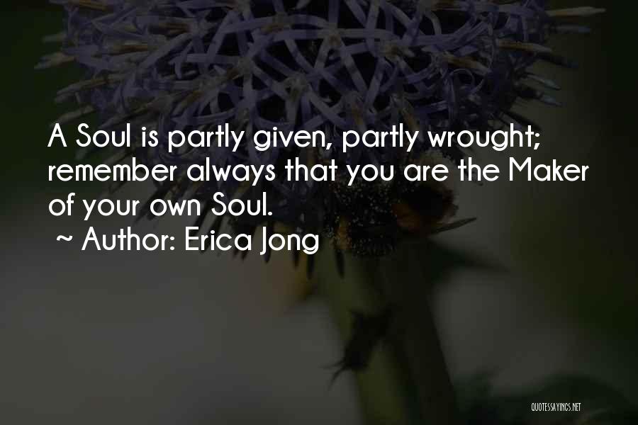 Wrought Quotes By Erica Jong