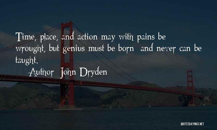 Wrought Quotes By John Dryden