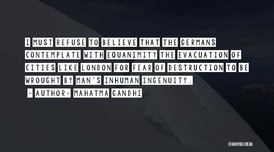 Wrought Quotes By Mahatma Gandhi