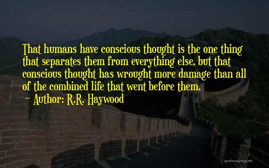 Wrought Quotes By R.R. Haywood