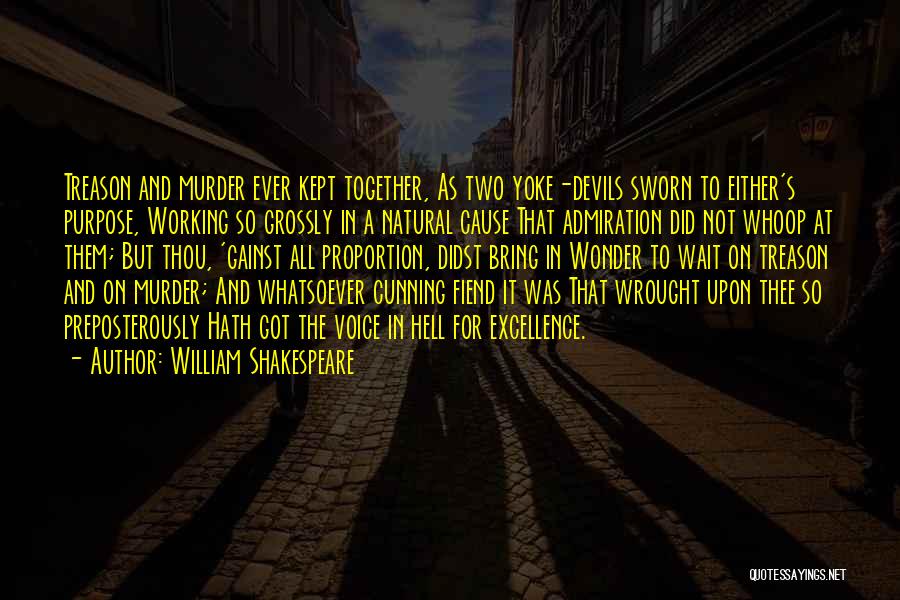 Wrought Quotes By William Shakespeare