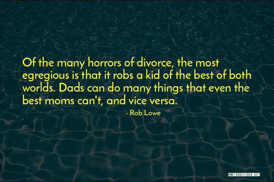 Wrtier Quotes By Rob Lowe Wrtier Quotes By Rob Lowe